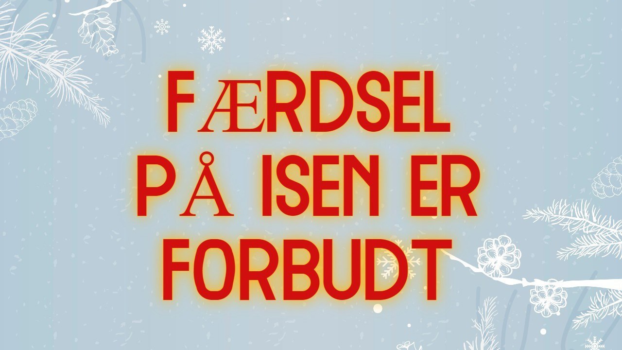 Færdsel På I Er Forbudt